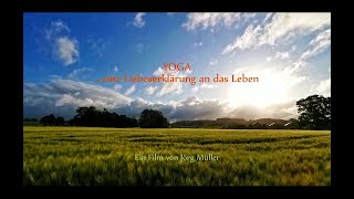 Yoga - eine Liebeserklärung an das Leben