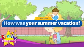 [Past tense] How was your summer vacation - Easy Dialogue - Role Play