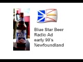 early 1990 s blue star beer commercial from newfoundland canada