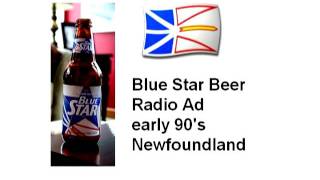 Early 1990's Blue Star Beer Commercial from Newfoundland Canada