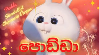 DJ JNK x Moniyo x Roy - Podda | Snowball ft Chipmunks Version