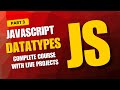 JavaScript Data Types Explained | Complete Tutorial for Beginners in Hindi