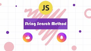 String search Method in javaScript || JS Tutorial for Beginners in 2022