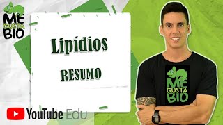 Lipídios - Resumo Professor Gustavo