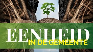 Eenheid in de gemeente - Zuiver (in) het Lichaam