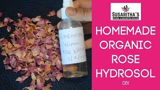 How to make Organic Rose Hydrosol (rose water) at home  |  diy rose water | by The S Soaps