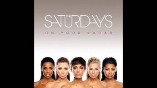 The Saturdays - Notorious (HD Audio)