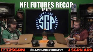 NFL Futures Recap - Sports Gambling Podcast - NFL Futures 2021 - NFL Picks - Free Sports Picks Daily