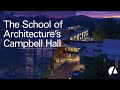 A Virtual Tour of the UVA School of Architecture's Campbell Hall