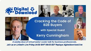 Cracking the Code of B2B Buyers with Kerry Cunningham