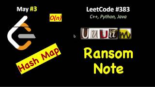 Ransom Note | LeetCode 383 (C++, Java, Python) | May LeetCoding Day 3