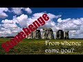 Stonehenge - From whence come you?
