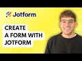 How to Create a Form With Jotform [2026 Full Guide]