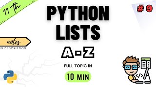 Class 11 Computer Science | Python Lists | Chapter 9 | NCERT | CBSE | ONE SHOT | PYTHON