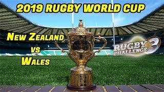 New Zealand vs Wales - Rugby Challenge 3 - Rugby World Cup 2019 Bronze Final