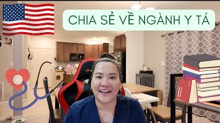 Chia sẻ về NGÀNH Y TÁ ở MỸ | CUỘC SỐNG MỸ