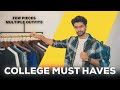 COLLEGE MUST HAVES IN BUDGET 2023 | AFFORDABLE COLLEGE OUTFITS FOR BOYS