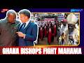 🚨Ghana BISHOPS THREATEN Mahama’s Removal as President of Ghana Over Stance on Anti LGBTQI Bill 😳🔥