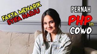 13 FAKTA MENARIK TENTANG SYIFA HADJU YANG TIDAK DIKETAHUI ORANG LAIN