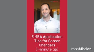 3 MBA Application Tips for Career Changers  | #shorts