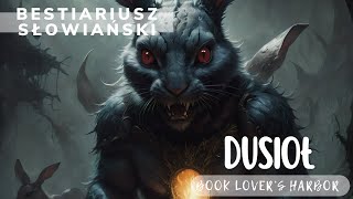 DUSIOŁ [BESTIARIUSZ SŁOWIAŃSKI]