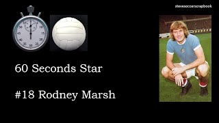 stevesoccerscrapbook 60 Seconds Star #18 Rodney Marsh