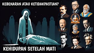 Mengapa Banyak Filsuf Menolak Kehidupan Setelah Kematian?