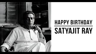 The Life and Legacy of Satyajit Ray on His 102nd Birth Anniversary