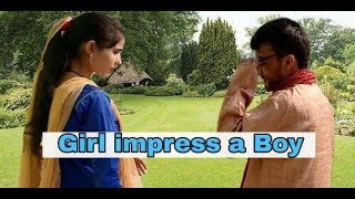 How Girls Try to Impress Boys || video by Meeta Rani