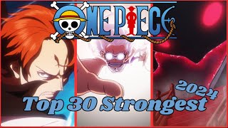 One Piece Top 30 Strongest (2024)