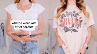 What to Wear with Strict Parents