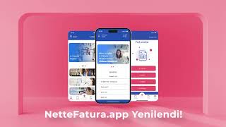 NetteFatura.app Yenilendi!