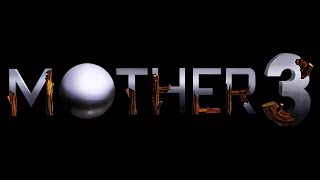 Trailer Theme - MOTHER 3 (N64DD) (Unreleased)