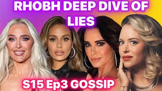 RHOBH S15 Ep3 Gossip Amanda Frances DEEP DIVE + Erika Jane betrays WillIAm + Dorit Lies + Kyle Bi