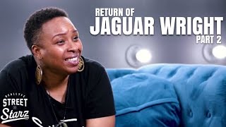The Return Of Jaguar Wright : Part 2 | Nicki Minaj, Jay Z, Kanye, Talib Kwali, Son & Ex-Husband+More