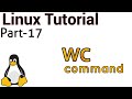 Linux Tutorial 17 - wc command in linux | word count | wc command & file