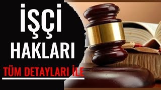 İşci Hakları Nelerdir ? | Tüm Detayları ile #1mayıs #işçihakları #işçibayramı