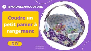 Coudre un petit panier à rangement - Tuto Couture Madalena