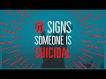 10 Signs Someone Is Suicidal