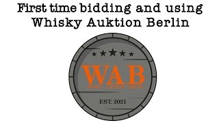 First time bidding and using Whisky Auktion Berlin with WhiskyJason