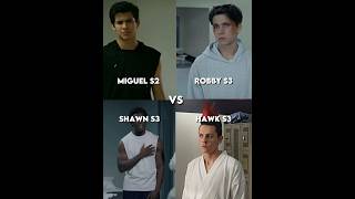 Miguel (S2) vs Robby (S3) vs Shawn (S3) vs Hawk (S3) [who is strongest] #cobrakai #hawk #robbykeene