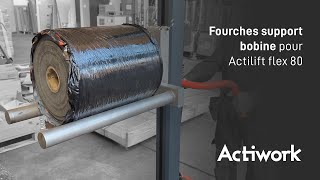 ACTIWORK | Fourches support bobine pour mini gerbeur Actilift flex 80