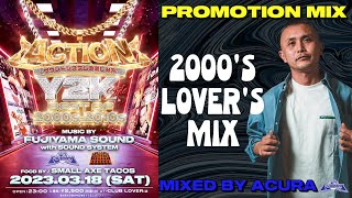 ACTION PROMOTION MIX 00's LOVER's MIXED by ACURA