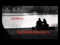 ¨Me gusta todo de ti ¨ HZIMPLE (Rosales Music)