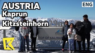 【K】Austria Travel-Kaprun[오스트리아 여행-카프룬]키츠슈타인호른 최고봉/Kitzsteinhorn/Gipfel Welt 3000 Panorama Plattform