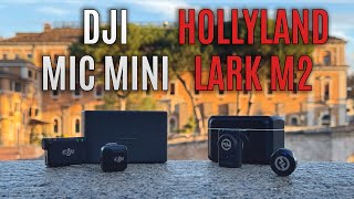 DJI Mic MIni Vs Hollyland Lark M2