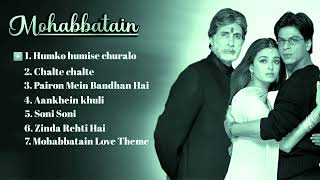 Mohabbatein Movie All Songs || Shahrukh Khan & Aishwarya Rai || Bollywood Songs || #gohilchetu