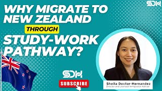Why Migrate to New Zealand through Study-Work Pathway?