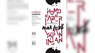 Diyaloglar, Akılçelen Edebiyat: Homo Faber, Max Frisch