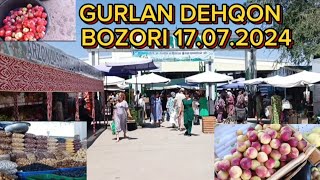 Xorazm viloyati Gurlan dehqon bozori 17.07.2024#narx #narxnavo #tortkol_uz #gurlan